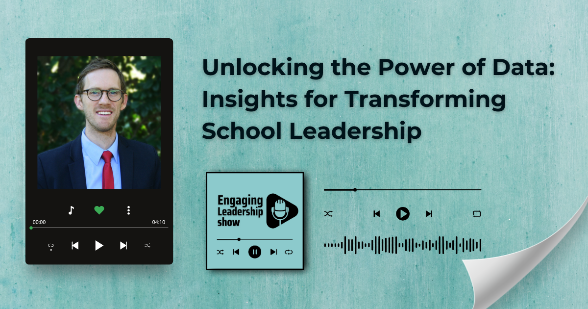 Unlocking the Power of Data: Insights for Transforming School Leadership